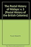 The postal history of Malaya