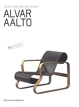 Alvar Aalto: Objects and Furniture Design By Architects