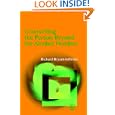 Counselling the Person Beyond the Alcohol Problem: Intersubjective and Self Psychological Pathways to Human... by Richard Bryant-Jefferies