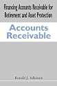 Financing Accounts Receivable for Retirement and Asset Protection