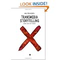Transmedia Storytelling: Imagery, Shapes and Techniques