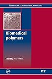 Biomedical polymers