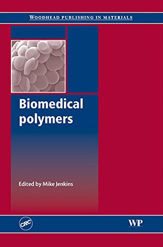 Biomedical Polymers (Woodhead Publishing Series in Biomaterials)