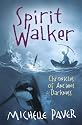 Spirit Walker: Chronicles of Ancient Darkness Book 2