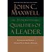 The 21 Indispensable Qualities of a Leader: Becoming the Person Others Will Want to Follow