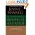The 21 Indispensable Qualities of a Leader: Becoming the Person Others Will Want to Follow