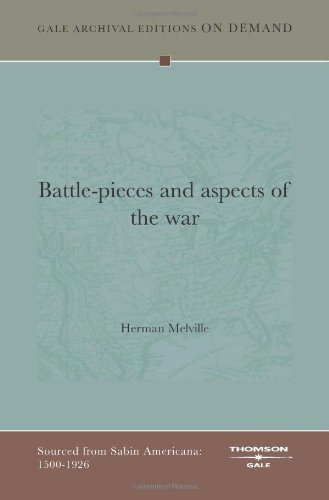 Battle-Pieces and Aspects of the War [with Biographical Introduction]