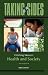 Taking Sides: Clashing Views in Health and Society