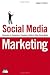 Social Media Marketing: Strategies for Engaging in Facebook, Twitter & Other Social Media