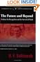 The Future and Beyond: Evidence for Precognition and the Survival of Death (Studies in Consciousness)