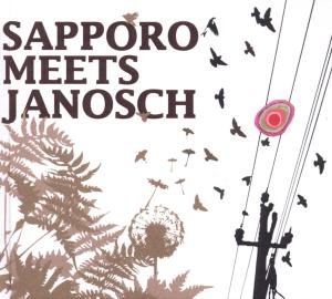 Sapporo: Sapporo Meets Janosch by Christian Eckert