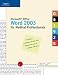 Microsoft Office Word 2003 for Medical Professionals (Illustrated (Course Technology))