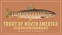Trout of North America Calendar 2008
