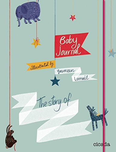 Baby Journal: The Story of...