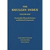 The Shulgin Index, Volume One: Psychedelic Phenethylamines and Related Compounds