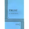 Trust (Dietz) - Acting Edition