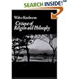 Critique of Religion and Philosophy by Walter A. Kaufmann