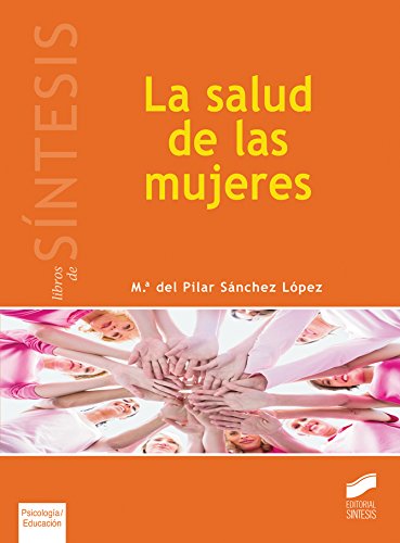La salud de las mujeres (Psicologia / Educacion) (Spanish Edition)