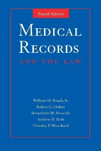 Medical Records And The Law by Roach Jr., William H. (April 18, 2006) Hardcover