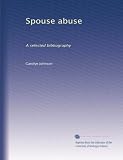 Spouse abuse: A selected bibliography