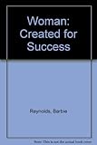 Woman : created for success