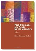 Post-Traumatic and Acute Stress Disorders, Fifth Edition
