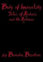 Click to Download Free Kindle Book -> Body of Immorality