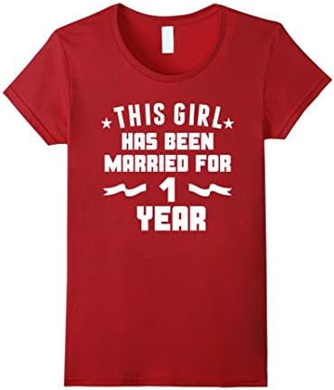 Women's This Girl Has Been Married For 1 Year 1st Anniversary Shirt Large Cranberry