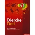 Diercke Drei. Universalatlas. Ausgabe 2009
