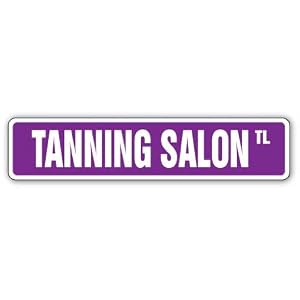 TANNING SALON Street Sign bed spray tan lotion lamps