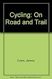Cycling on road and trail