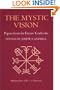 The Mystic Vision: Papers from the Eranos Yearbooks, Vol. 6