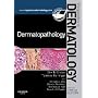 Dermatopathology: Requisites in Dermatology