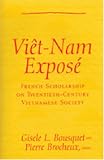 Viet Nam Expose: French Scholarship on Twentieth-Century Vietnamese Society