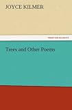 Trees and Other Poems (TREDITION CLASSICS)