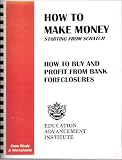 How to Make Money Starting from Scratch - Guidebook AND Case Study and Worksheets (TWO volumes)