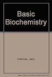 Basic biochemistry : a visual approach for college and university students