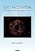 Lost in Cognition: Psychoanalysis and the Cognitive Sciences