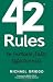 42 Rules to Increase Sales Effectiveness: A Practical Guidebook for Sales Reps, Sales Managers and Anyone Looking to Improve their Selling Skills