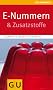 E-Nummern: & Zusatzstoffe (GU Gesundheits-Kompasse)