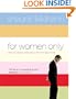 For Women Only: What You Need to Know about the Inner Lives of Men