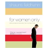 For Women Only: What You Need to Know about the Inner Lives of Men
