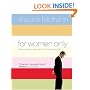 For Women Only: What You Need to Know about the Inner Lives of Men