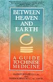 A Guide to Chinese Medicine - Between Heaven and Earth