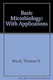 Basic microbiology, with applications