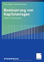 Besteuerung von Kapitalanlagen: Anlagen im Privatverm&ouml;gen