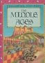 Exploring the Past: The Middle Ages