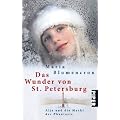 Das Wunder von St. Petersburg: Ru�lands Kinder und die Macht der Phantasie