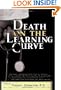 Death on the Learning Curve: The Making of a Surgeon