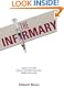 The Infirmary (Wick Poetry First Book Series)
